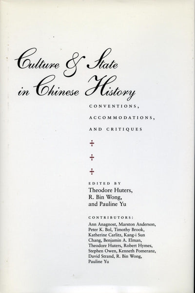 Cover image for Culture and State in Chinese History, isbn: 9780804728676