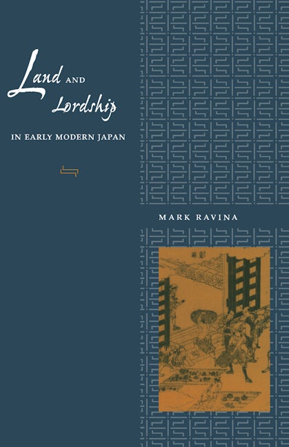 Book cover image for Land and Lordship in Early Modern Japan ISBN: 9780804728980