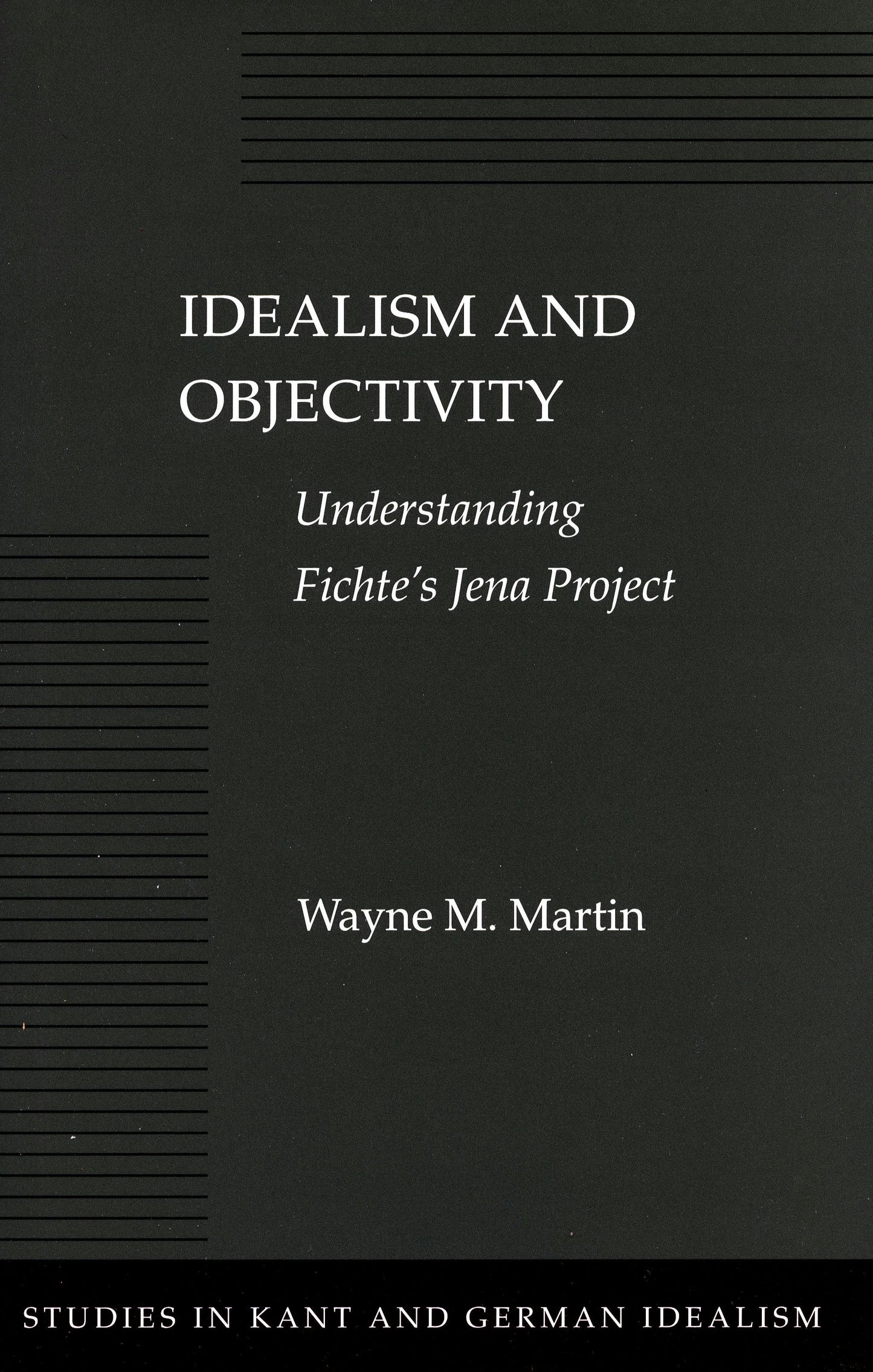 Book cover image for Idealism and Objectivity ISBN: 9780804730006