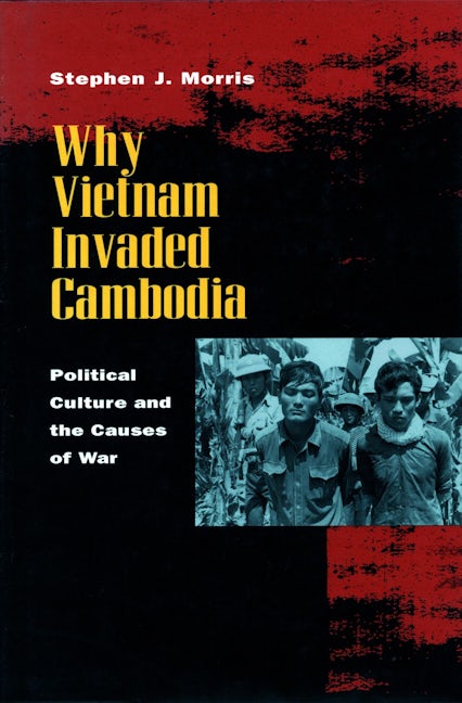 Book cover image for Why Vietnam Invaded Cambodia ISBN: 9780804730495