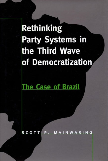 Book cover image for Rethinking Party Systems in the Third Wave of Democratization ISBN: 9780804730570