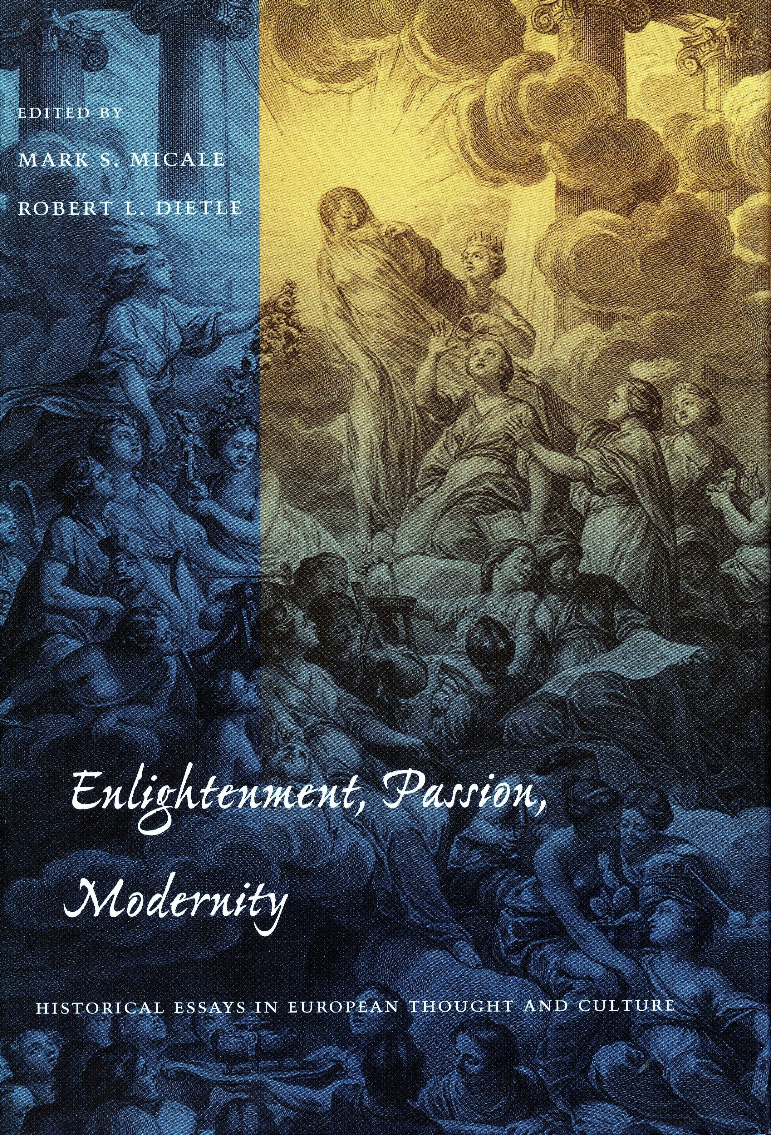 Book cover image for Enlightenment, Passion, Modernity ISBN: 9780804731164