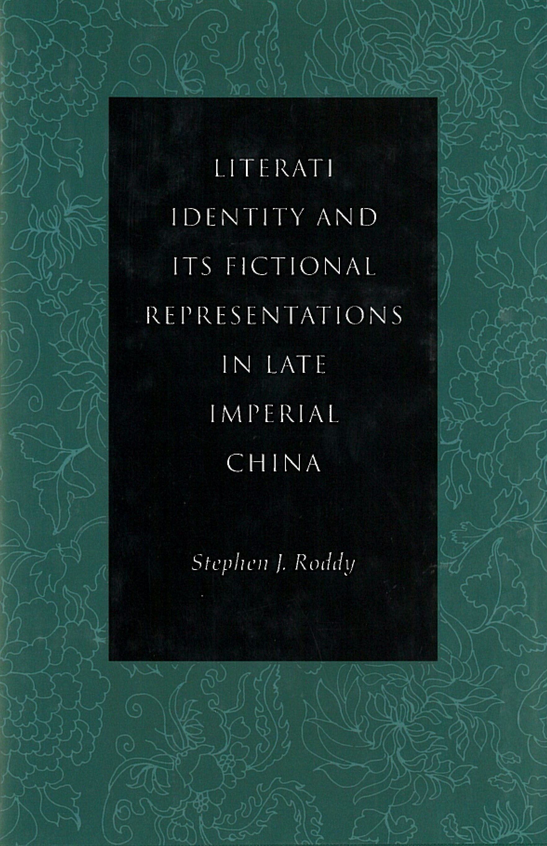 Book cover image for Literati Identity and Its Fictional Representations in Late Imperial China ISBN: 9780804731317