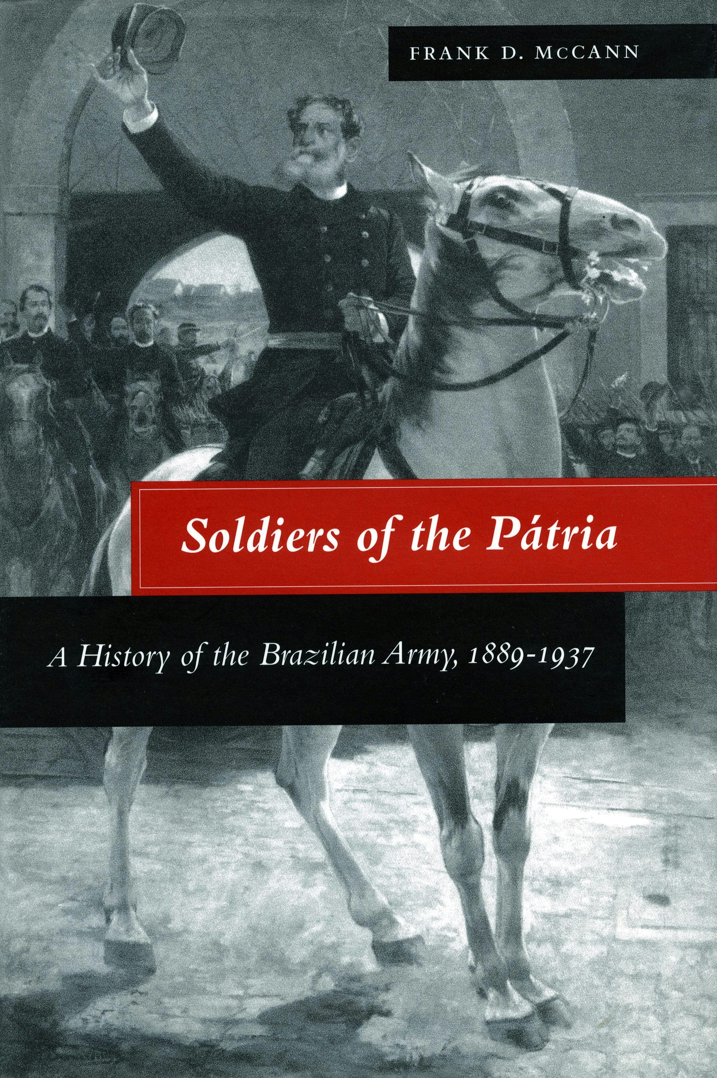 Book cover image for Soldiers of the Pátria ISBN: 9780804732222