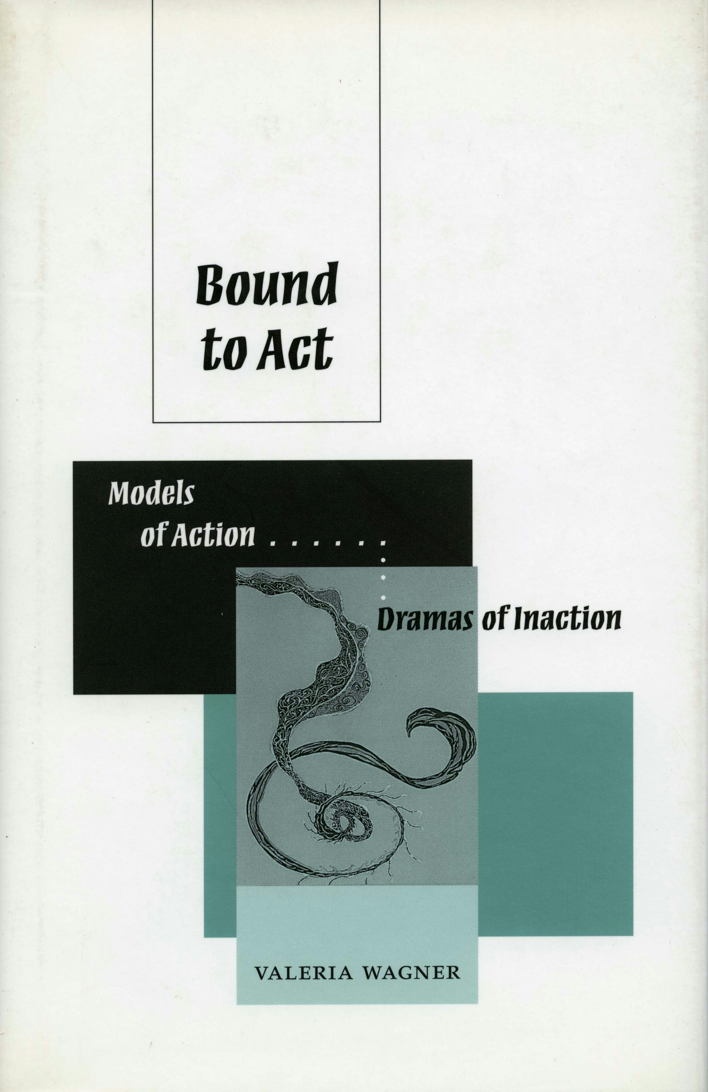 Book cover image for Bound to Act ISBN: 9780804733304