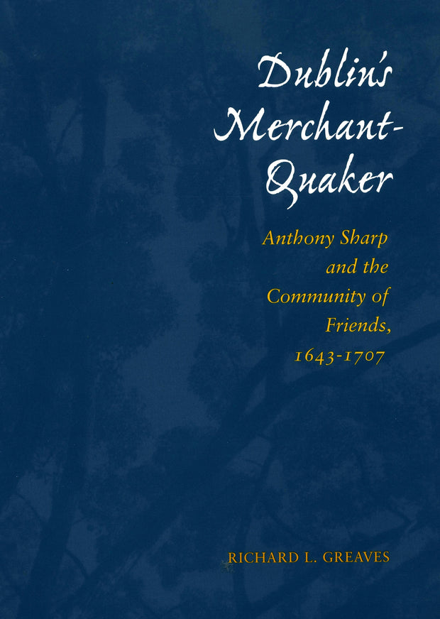 Cover image for Dublin’s Merchant-Quaker, isbn: 9780804734523
