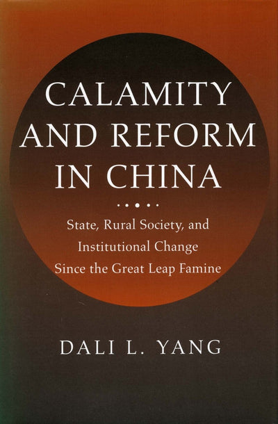 Cover image for Calamity and Reform in China, isbn: 9780804734707