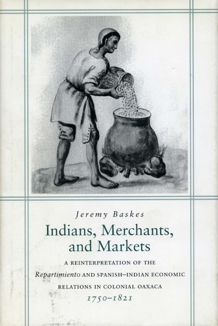 Book cover image for Indians, Merchants, and Markets ISBN: 9780804735124