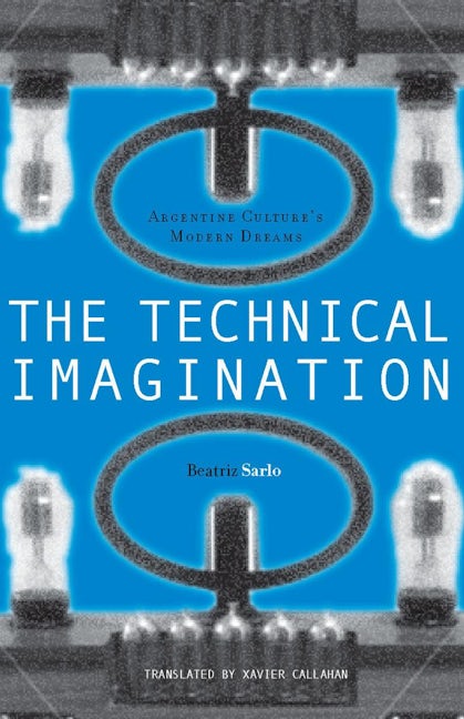 Book cover image for The Technical Imagination ISBN: 9780804735421