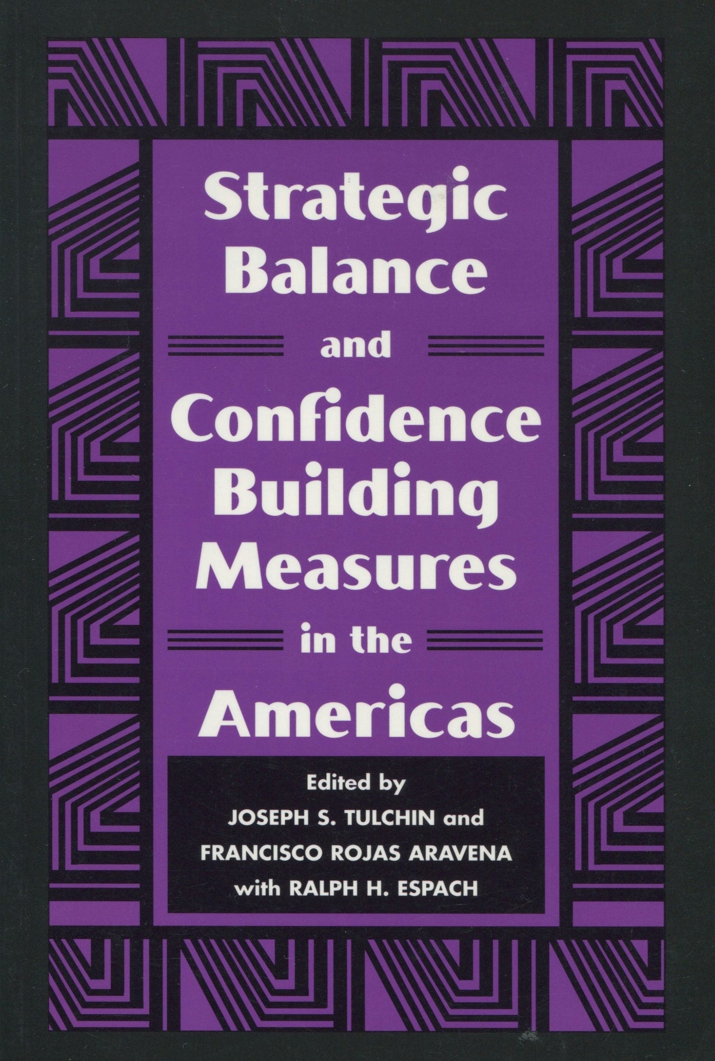 Book cover image for Strategic Balance and Confidence Building Measures in the Americas ISBN: 9780804736084