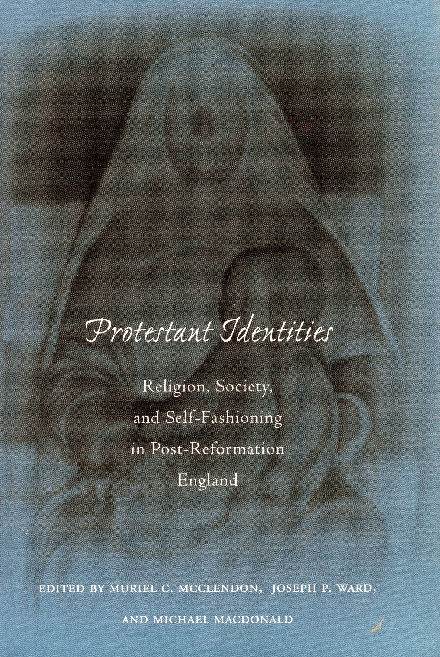 Book cover image for Protestant Identities ISBN: 9780804736114