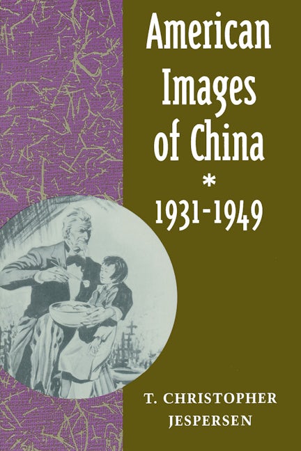 Book cover image for American Images of China, 1931-1949 ISBN: 9780804736541