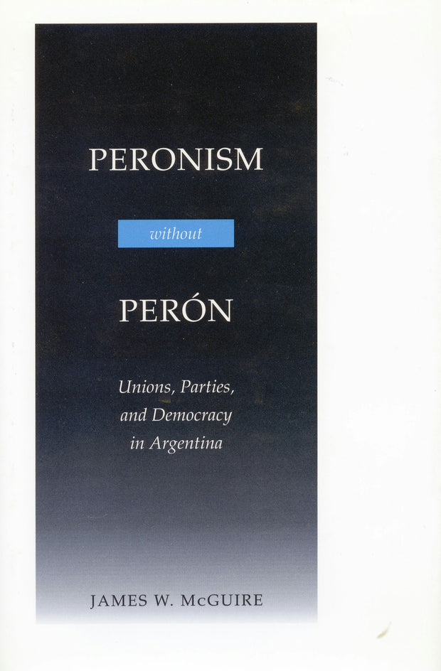 Cover image for Peronism Without Perón, isbn: 9780804736558