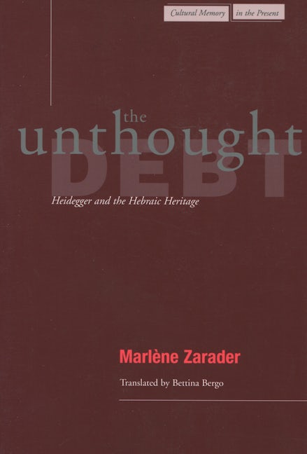 Book cover image for The Unthought Debt ISBN: 9780804736862