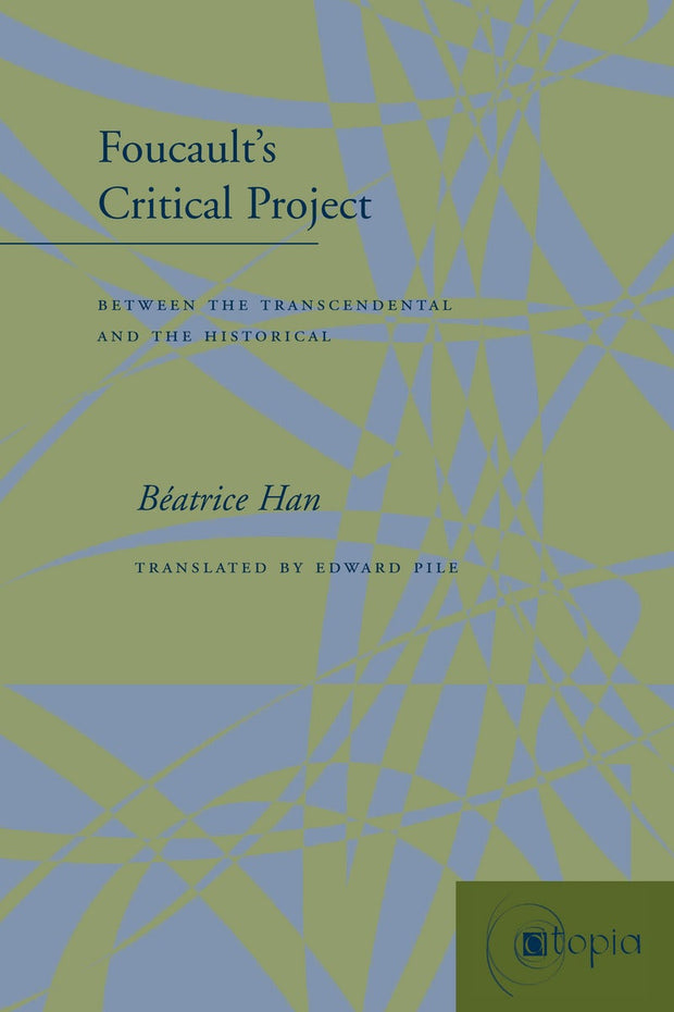 Cover image for Foucault’s Critical Project, isbn: 9780804737081