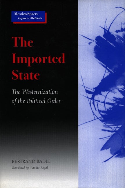 Book cover image for The Imported State ISBN: 9780804737661