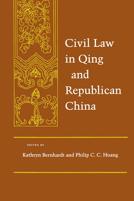 Book cover image for Civil Law in Qing and Republican China ISBN: 9780804737791