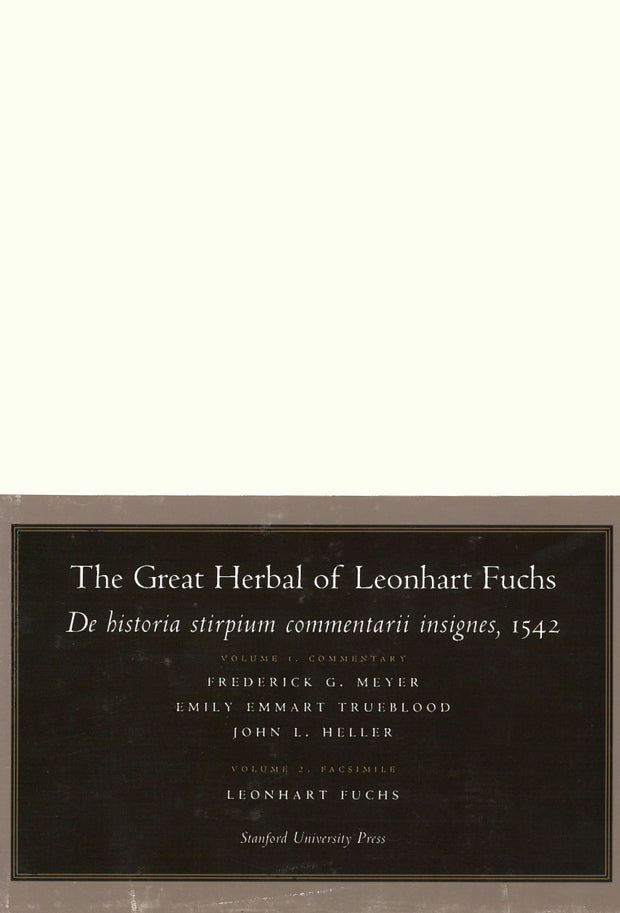Cover image for The Great Herbal of Leonhart Fuchs, isbn: 9780804738033