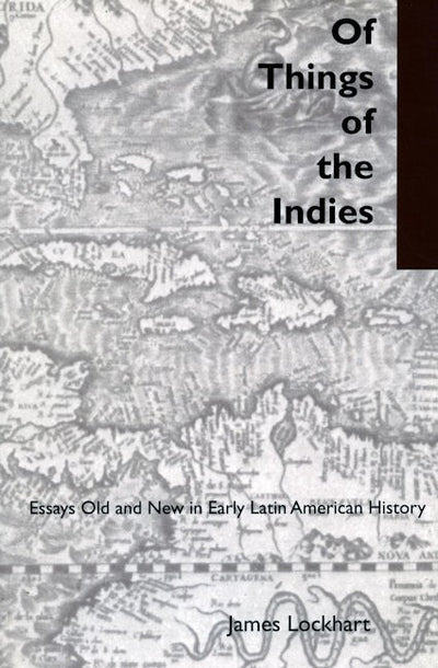 Of Things of the Indies