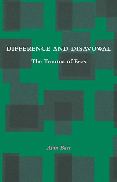Difference and Disavowal