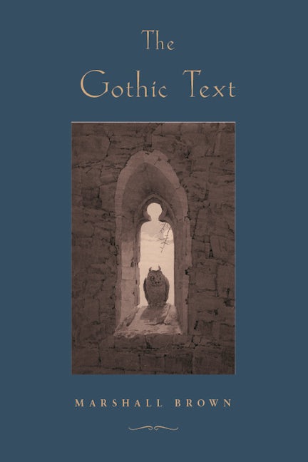 Book cover image for THE GOTHIC TEXT ISBN: 9780804739139