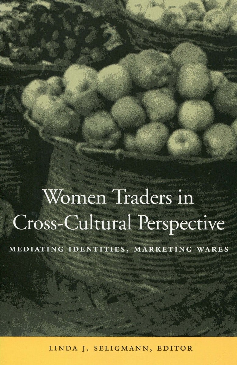 Book cover image for Women Traders in Cross-Cultural Perspective ISBN: 9780804740531