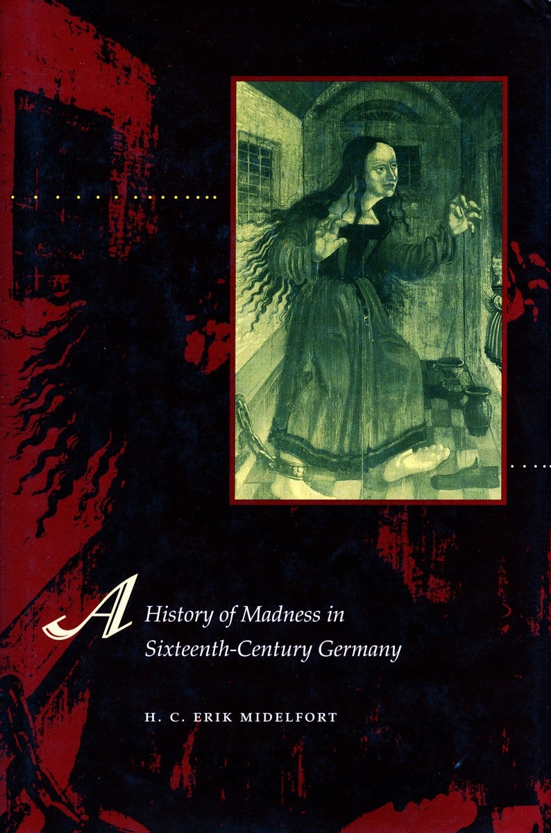 Book cover image for A History of Madness in Sixteenth-Century Germany ISBN: 9780804741699
