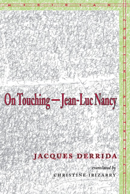 Book cover image for On Touching—Jean-Luc Nancy ISBN: 9780804742436