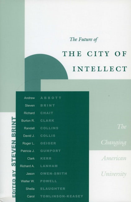 Book cover image for The Future of the City of Intellect ISBN: 9780804744201