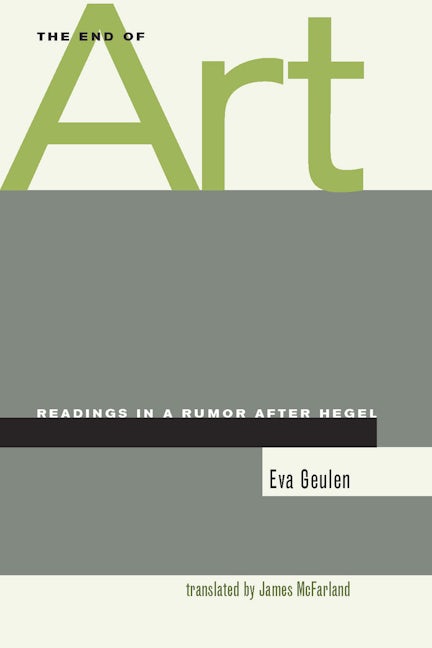 Book cover image for The End of Art ISBN: 9780804744232
