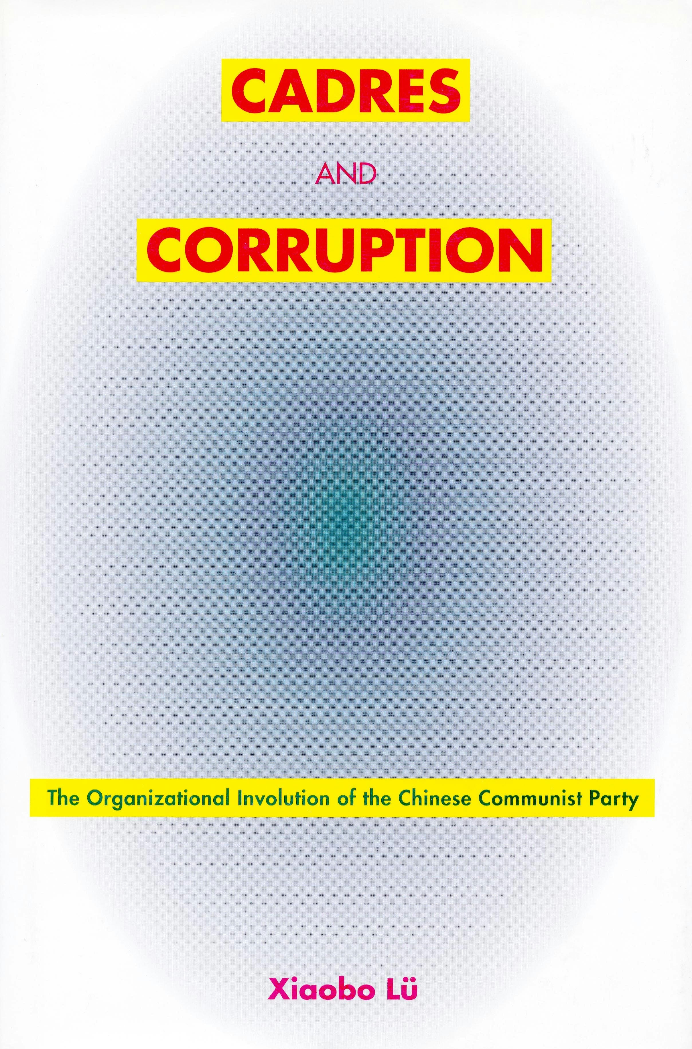 Book cover image for Cadres and Corruption ISBN: 9780804744300