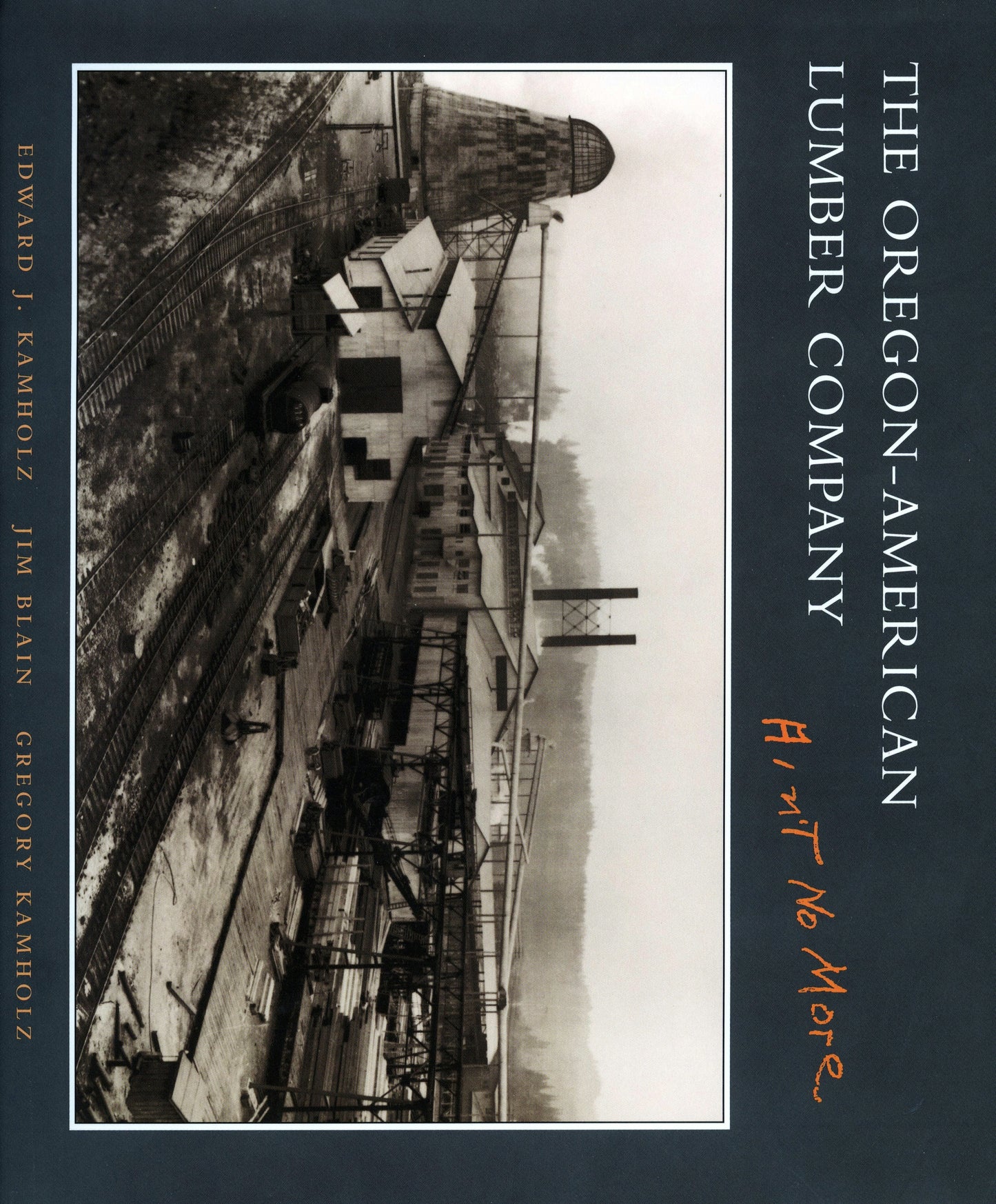 Book cover image for The Oregon-American Lumber Company ISBN: 9780804744812