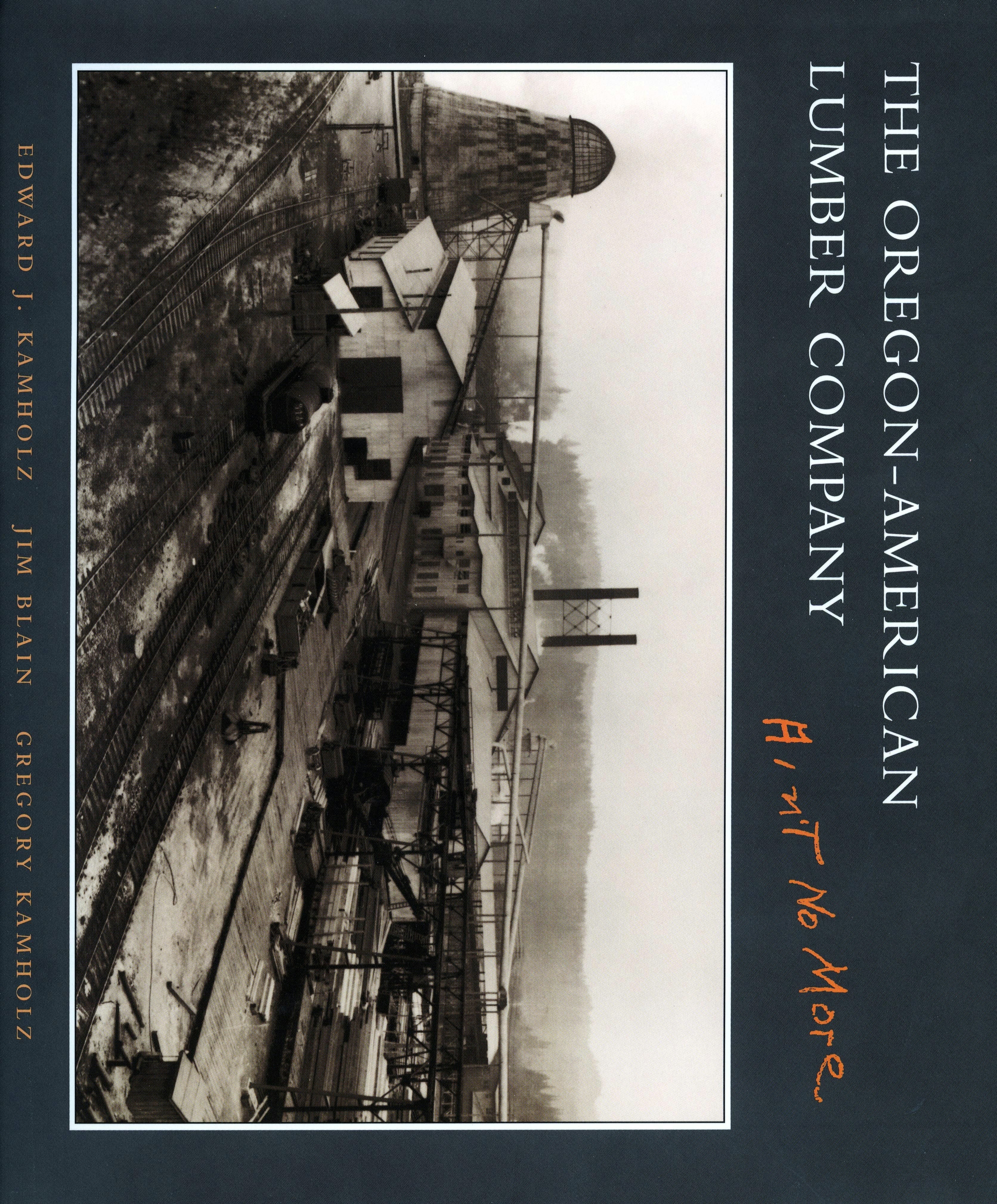 Book cover image for The Oregon-American Lumber Company ISBN: 9780804744812