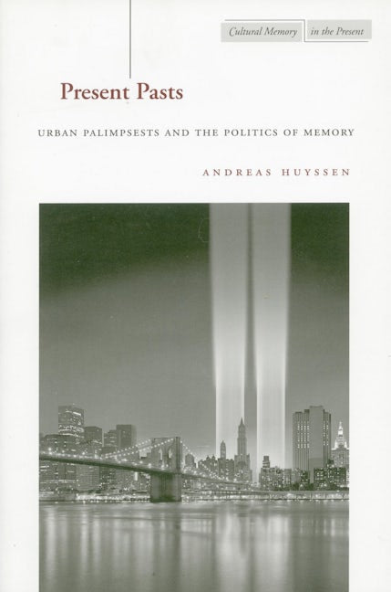 Book cover image for Present Pasts ISBN: 9780804745604