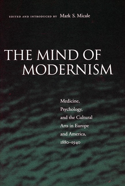 Book cover image for The Mind of Modernism ISBN: 9780804745772