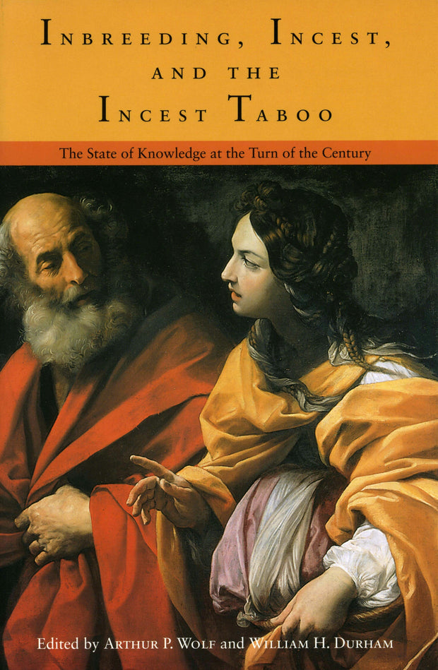 Cover image for Inbreeding, Incest, and the Incest Taboo, isbn: 9780804745963