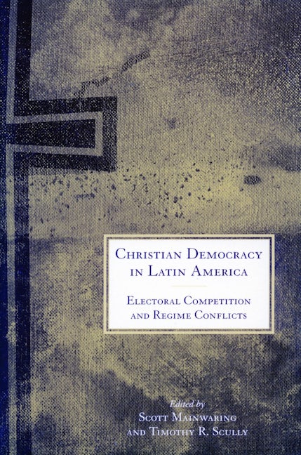 Book cover image for Christian Democracy in Latin America ISBN: 9780804745970