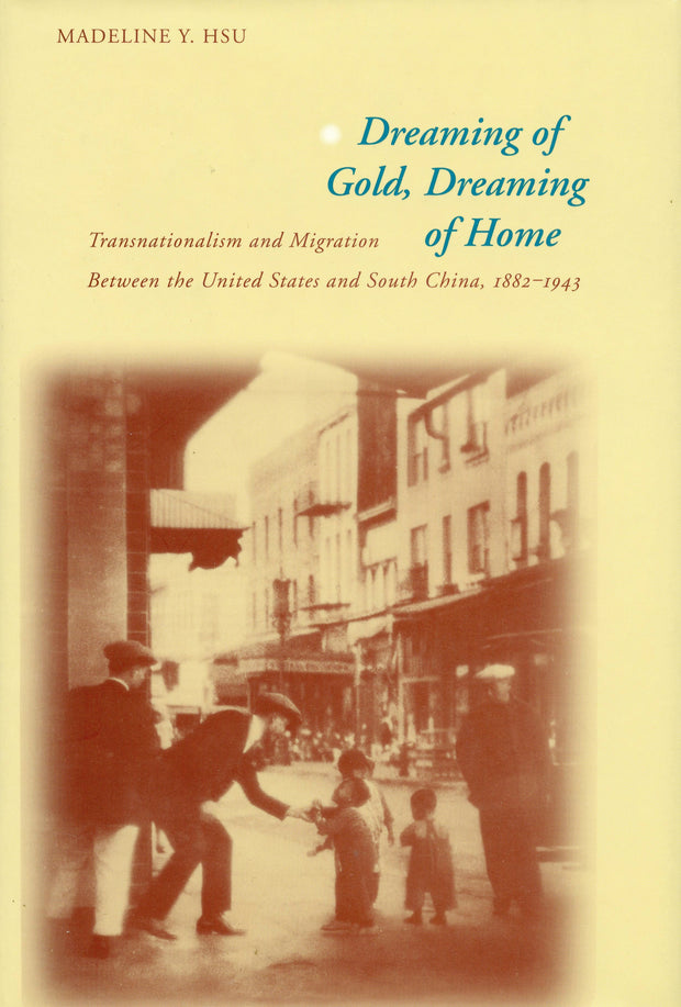Cover image for Dreaming of Gold, Dreaming of Home, isbn: 9780804746878