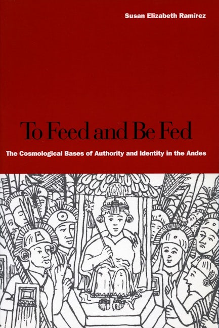 Book cover image for To Feed and Be Fed ISBN: 9780804749213