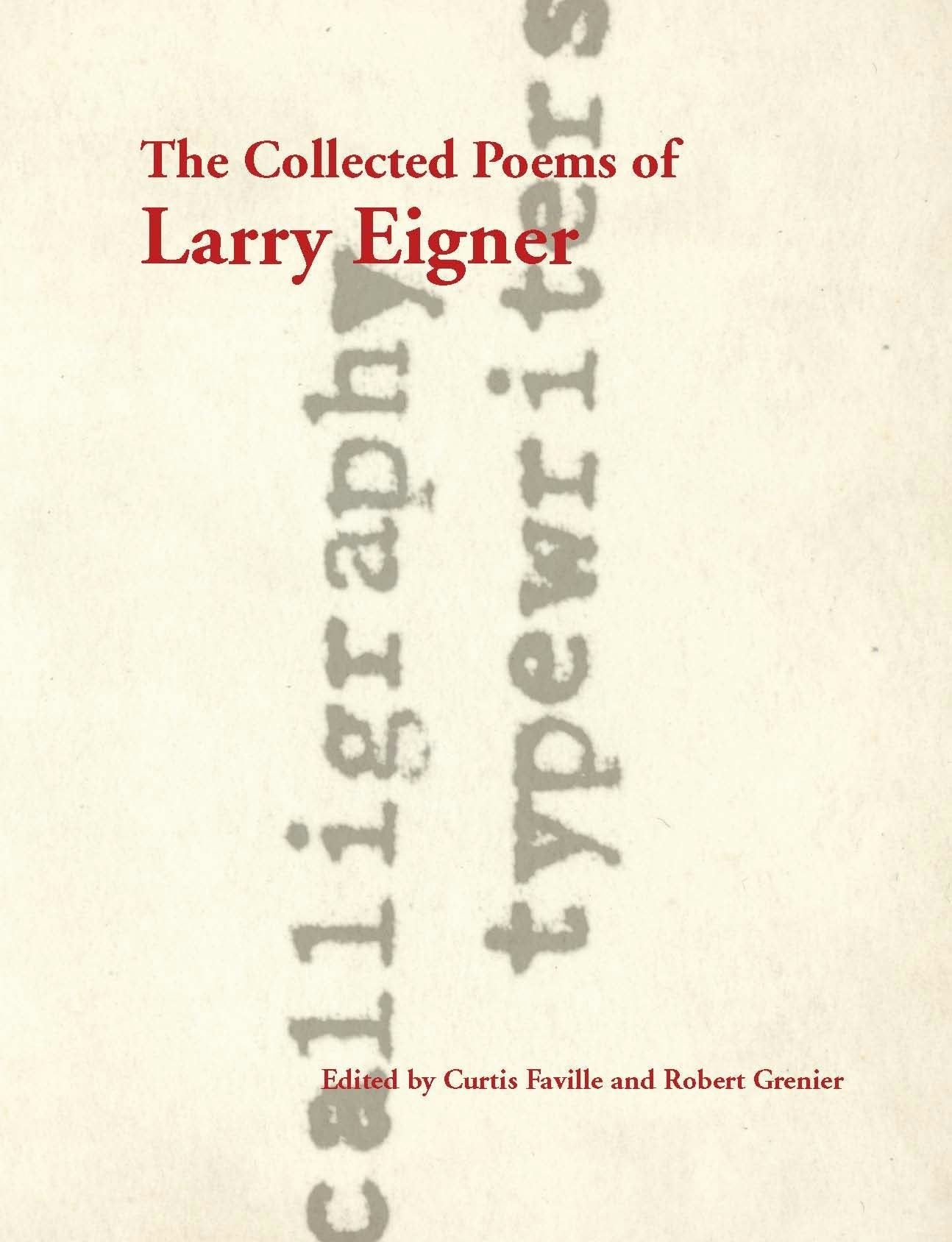Book cover image for The Collected Poems of Larry Eigner, Volumes 1-4 ISBN: 9780804750905