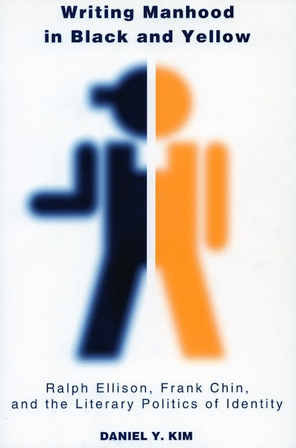 Book cover image for Writing Manhood in Black and Yellow ISBN: 9780804751087