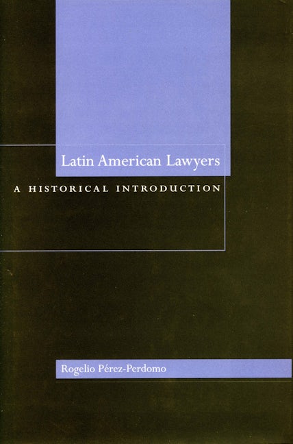 Book cover image for Latin American Lawyers ISBN: 9780804751261