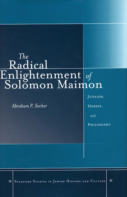 Book cover image for The Radical Enlightenment of Solomon Maimon ISBN: 9780804751360