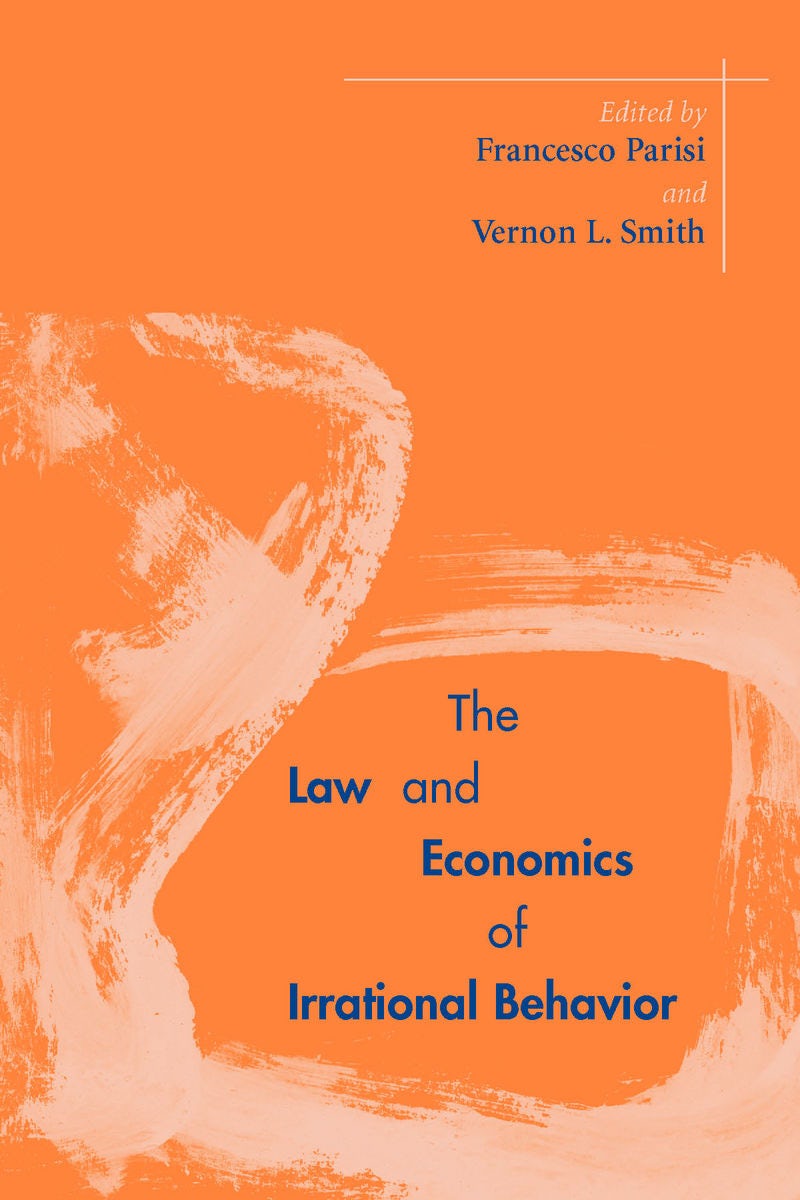 Book cover image for The Law and Economics of Irrational Behavior ISBN: 9780804751445