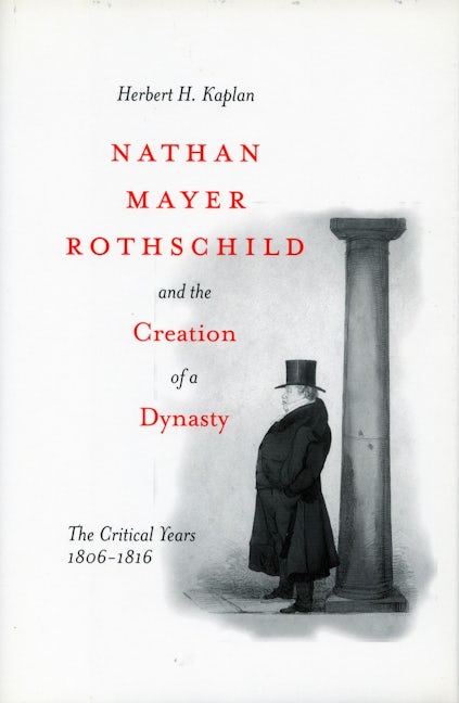 Book cover image for Nathan Mayer Rothschild and the Creation of a Dynasty ISBN: 9780804751650