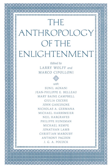 Book cover image for The Anthropology of the Enlightenment ISBN: 9780804752039