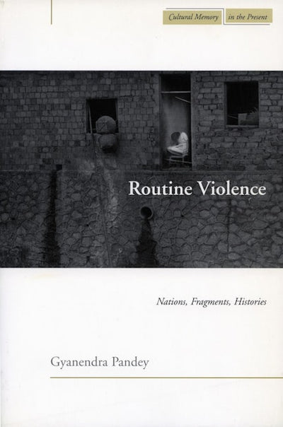 Routine Violence