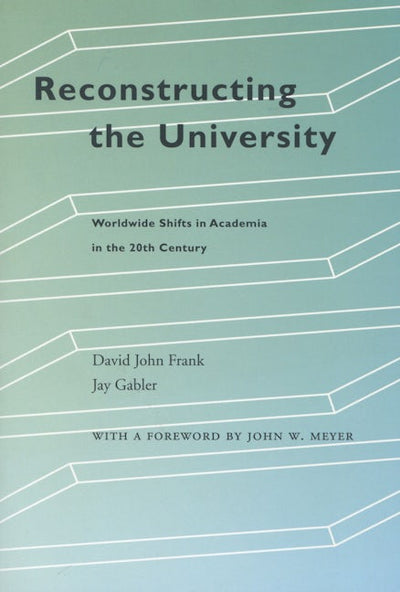Reconstructing the University