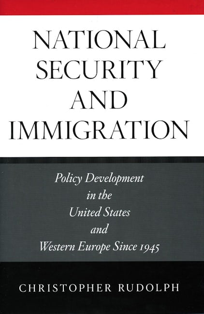 Book cover image for National Security and Immigration ISBN: 9780804753777