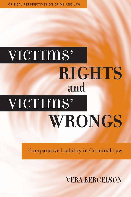 Victims' Rights and Victims' Wrongs